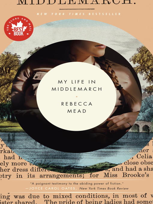 Détails du titre pour My Life in Middlemarch par Rebecca Mead - Disponible
